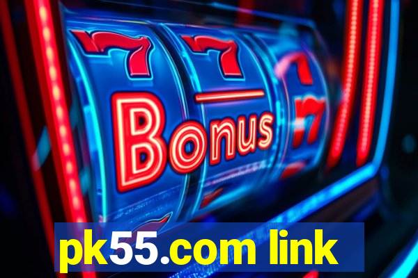 pk55.com link